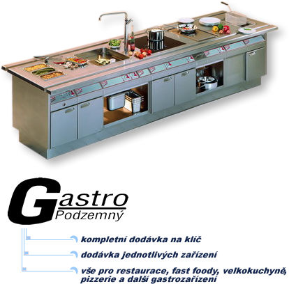 Gastro zařízení Gastro Podzemný – velkokuchyně